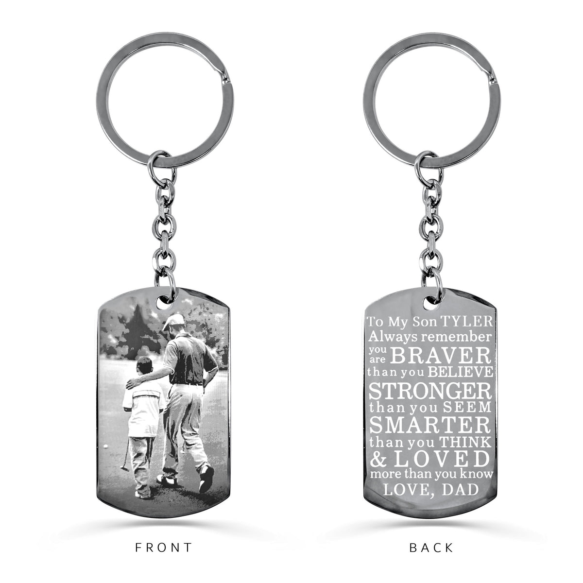 Personalized Dad to son dog tag keychain with round keyring, custom father-and-son photo on the front, and “braver, stronger, smarter and loved” message on the back