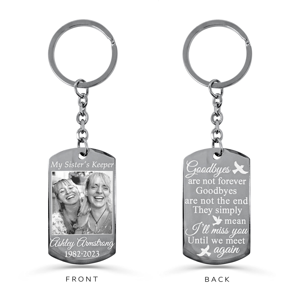 Personalized sister memorial dog tag keychain with custom portrait photo, name, dates, and “I’ll miss you until we meet again” message