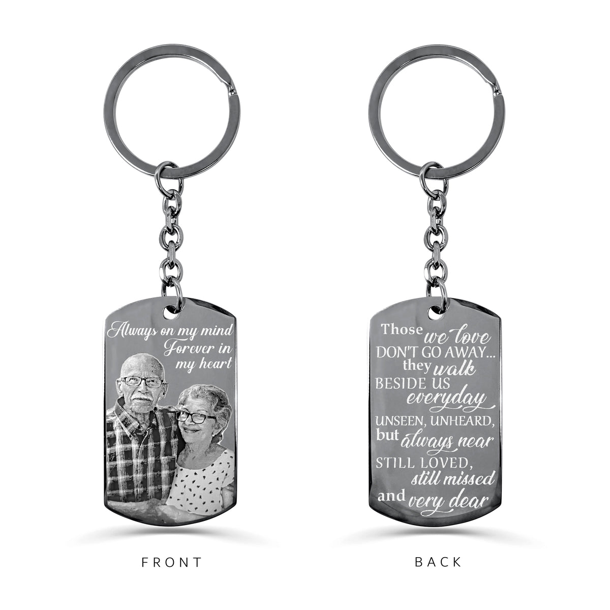 Personalized memorial photo dog tag keychain with custom portrait on the front and “Those we love don’t go away” quote on the back